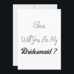 Bridesmaid Frieri Elegant Enkel Coola Bröllop Inbjudningar<br><div class="desc">Frieri kort för enkel och coola brud! Du kan ändra texten och även ändra färg!</div>