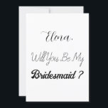Bridesmaid Frieri Elegant Enkel Trendig Bröllop Inbjudningar<br><div class="desc">Frieri kort för enkel och coola brud! Du kan ändra texten och även ändra färg!</div>