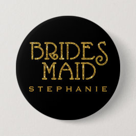 Bridesmaid Guld Faux Glitter Namn bricka Button Knapp