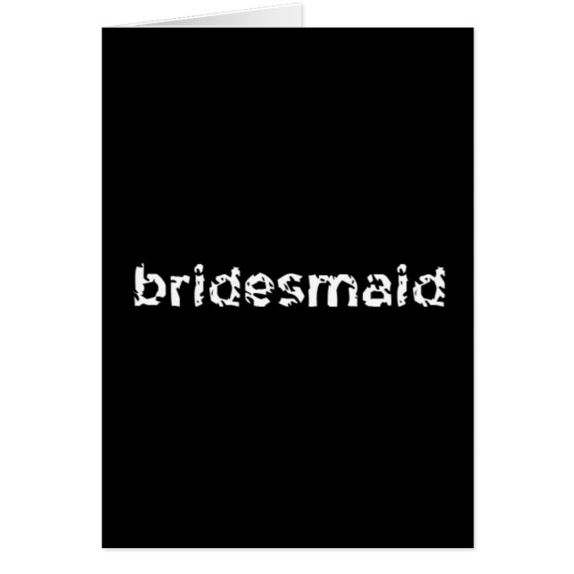 Bridesmaid Hälsningskort (Framsidan)