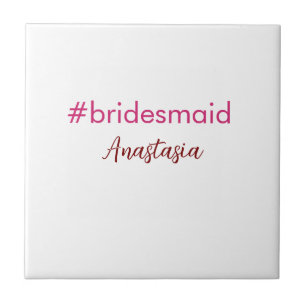 Bridesmaid hashtag ljus rosa add namn bride stam kakelplatta
