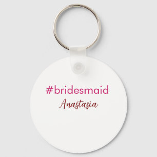 Bridesmaid hashtag ljus rosa add namn bride stam nyckelring