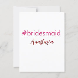 Bridesmaid hashtag ljus rosa add namn bride stam vykort
