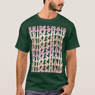 Bridesmaid I Do Crew Retro Bachelorette Party Brid T Shirt