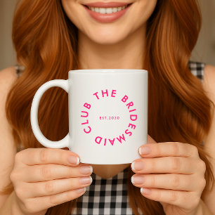 Bridesmaid Klubb Bachelorette Kaffemugg