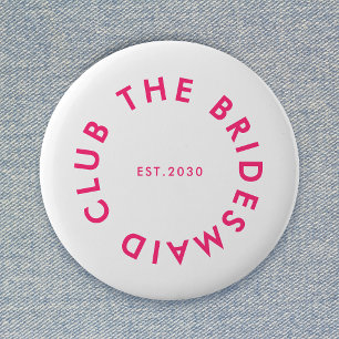 Bridesmaid Klubb Bachelorette Knapp