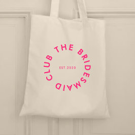 Bridesmaid Klubb Bachelorette Tygkasse