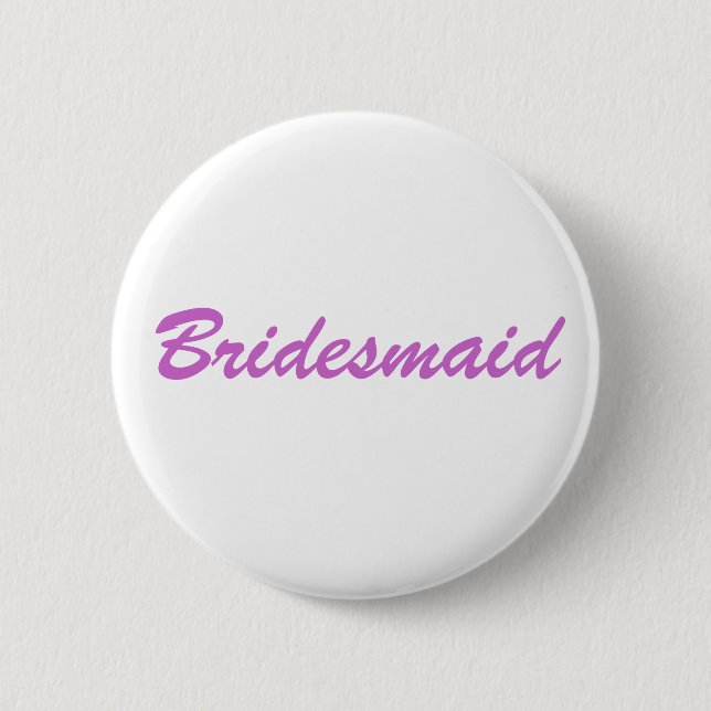 Bridesmaid Knapp (Framsida)