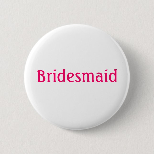 Bridesmaid-knapp Knapp (Framsida)