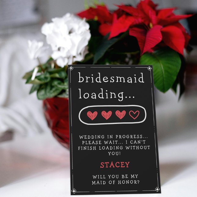 Bridesmaid Loading Heart Black Bridesmaid Frieri (Bridesmaid Loading Heart Black Bridesmaid Proposal
)