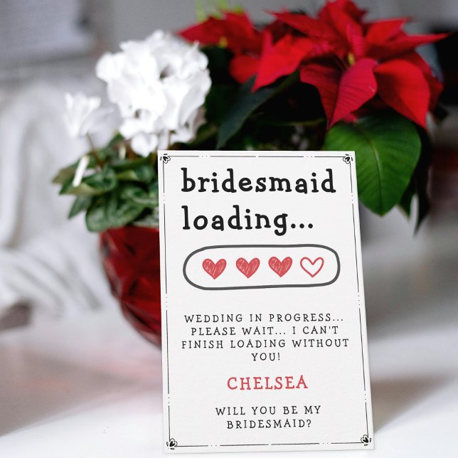 Bridesmaid Loading Hearts Bridesmaid Frieri (Bridesmaid Loading Heart Bridesmaid Proposal
)