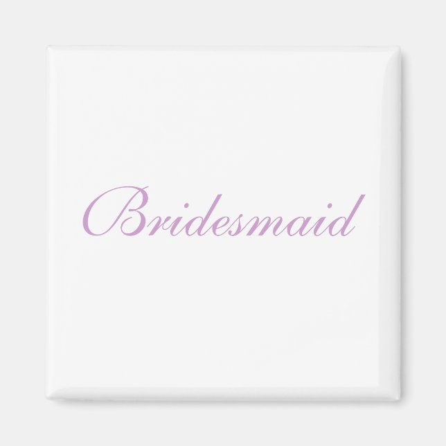 Bridesmaid Magnet (Framsidan)