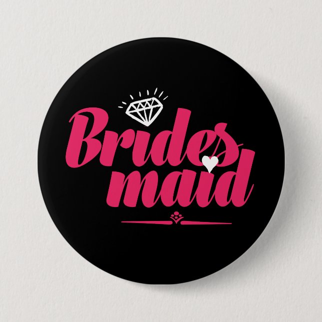 Bridesmaid Pin för Bröllop och Bachelorette Party Knapp (Framsida)