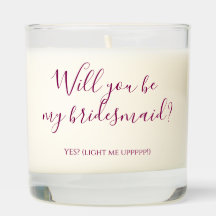bridesmaid proposal candle