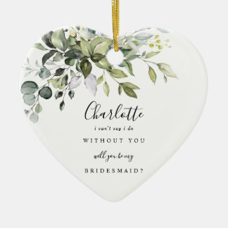 Bridesmaid Proposal Ceramic Keepsake Ornament