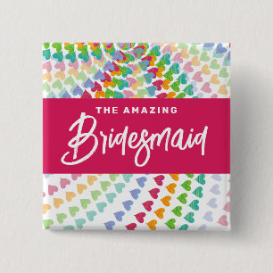 BRIDESMAID Rainbow Hearts Sprinkles Bröllop Knapp