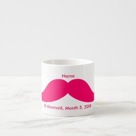 Bridesmaid Rosa Mustache Espresso Mugg Espressomugg