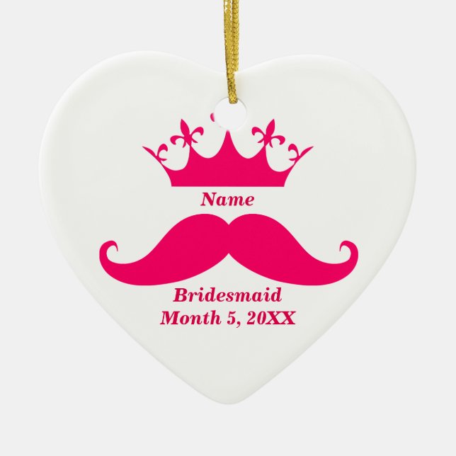 Bridesmaid Rosa Tiara och Mustache Heart Ornament (Framsidan)