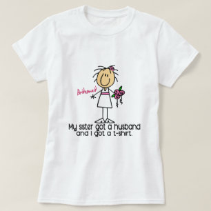 Bridesmaid Stick figur I Har A T-Shirt