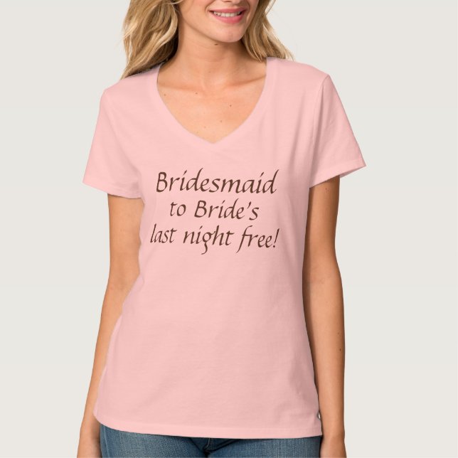 Bridesmaid t-shirt for Bachelorette Party (Framsida)