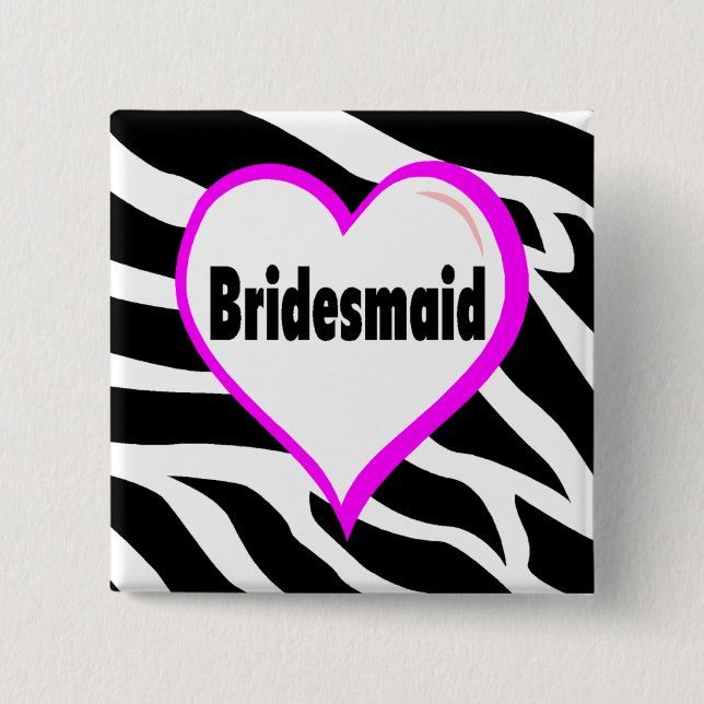 Bridesmaid (Zebra ränder) Knapp (Framsida)