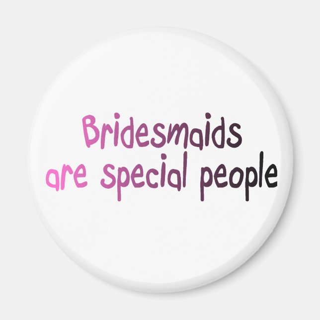 Bridesmaider är Speciella människor Magnet (Framsidan)