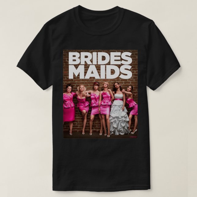 Bridesmaids Cast T Shirt (Design framsida)