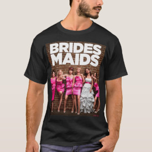 Bridesmaids Cast T Shirt