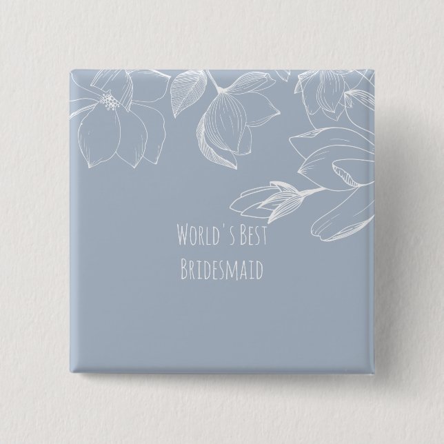 BRIDESMAIDS GIFTS Dusty Blue White Magnolias Knapp (Framsida)