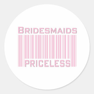 Bridesmaids Priceless Runt Klistermärke