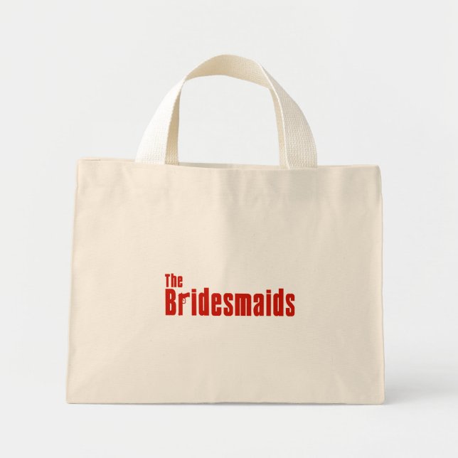 Bridesmaids (Röda maffian) Mini Tygkasse (Framsidan)