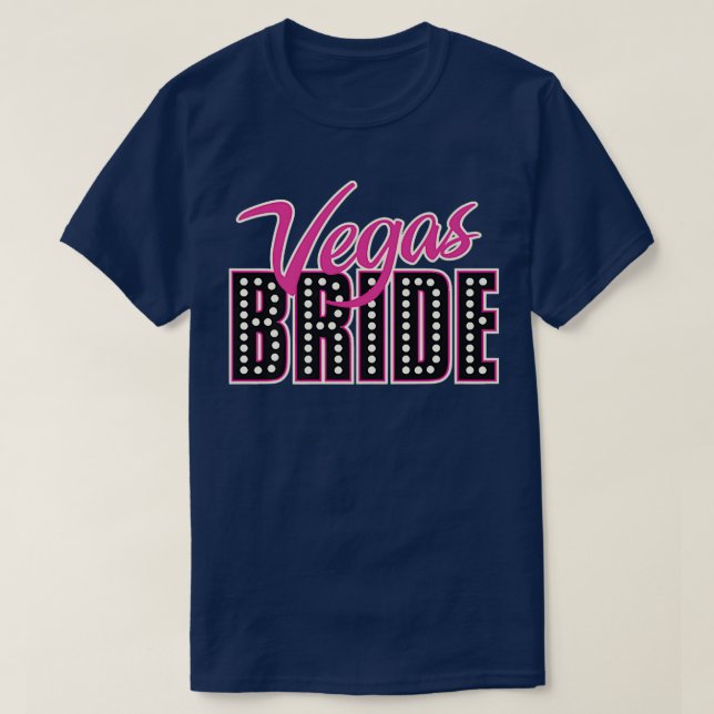 Bridesmaids Team Bride Groom Bride Vegas Bride Te T Shirt (Design framsida)