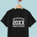 Bridesman Bröllop Year Sporty Brudens sida T-Shirt<br><div class="desc">Perfekt skjorta åt din Bridesman! Lägg till hans namn och ert bröllop år. Kan användas för valfri medlem i brudens sida</div>