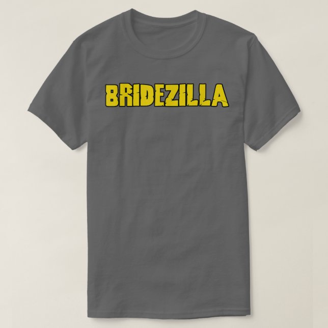 Bridezilla Funny Bride Bröllop Bachelorette T Shirt (Design framsida)