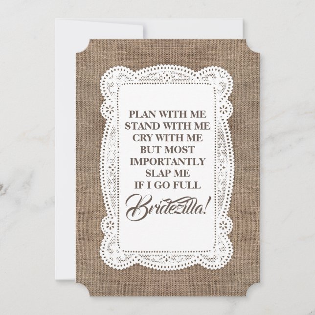 Bridezilla Funny Bridesmaid/Maid of honor Rustic Inbjudningar (Framsida)