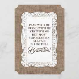 Bridezilla Funny Bridesmaid/Maid of honor Rustic Inbjudningar