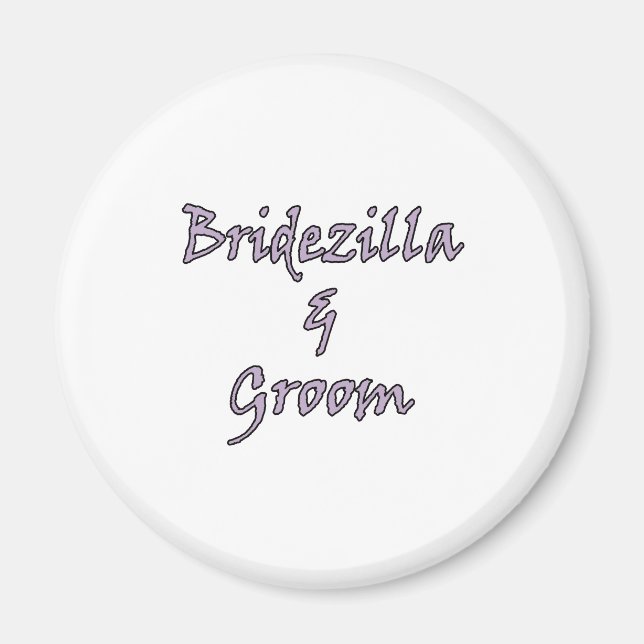 Bridezilla & Groom Magnet (Framsidan)