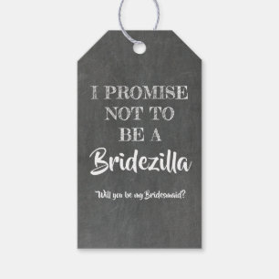 Bridezilla Promise - Funny Bridesmaid Frieri Presentetikett
