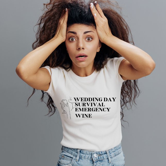 Bridezilla T-Shirt | Emergancy Vin | ROLIG TRÖJA (Skapare uppladdad)