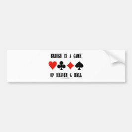 Bridge är en lek av himmel & helvete bildekal