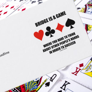 Bridge är ett spel där du måste Tänka om Visitkort