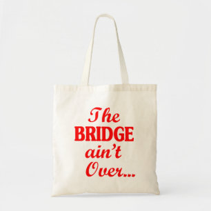 BRIDGE är inte över.. Tygkasse