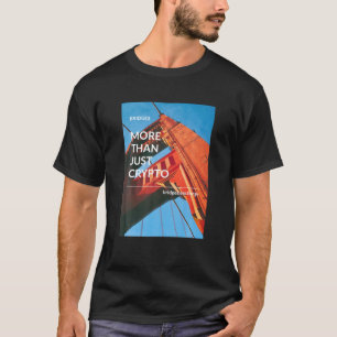 Bridge$ BRG.X Cryptocurrency Mer än bara krypter T Shirt