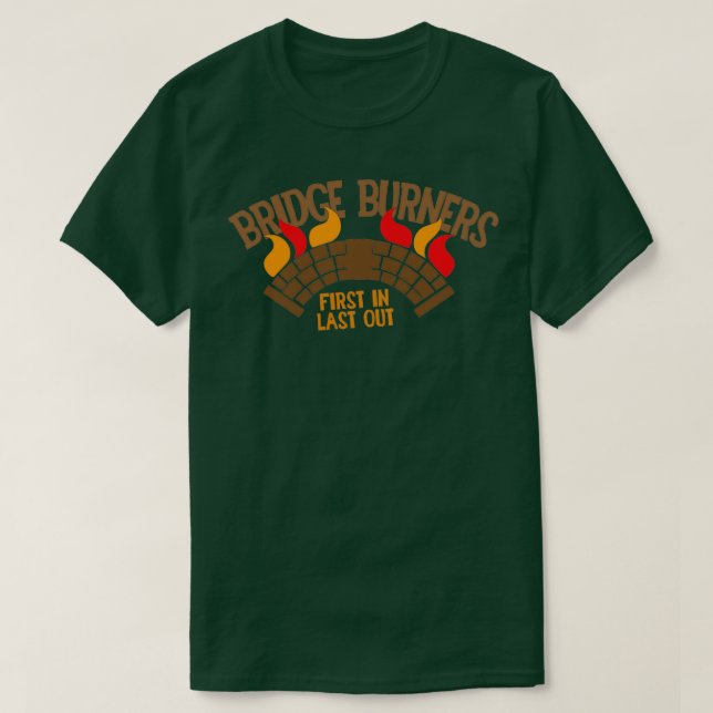 Bridgeburners med brinnande bron t shirt (Design framsida)