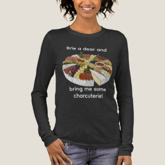 "Brie a Kära" Funny Charcuterie T Shirt