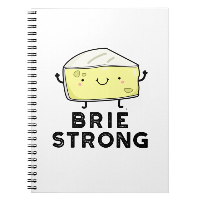 Brie Stark Rolig Positiv Ost Puns  Anteckningsbok (Framsidan)