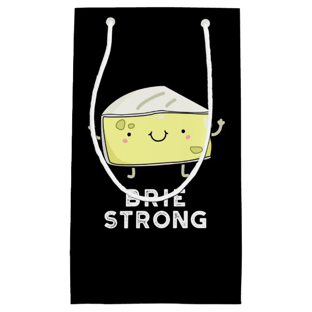 Brie Strong Funny Positive Cheese Pun Mörk BG (Framsidan)