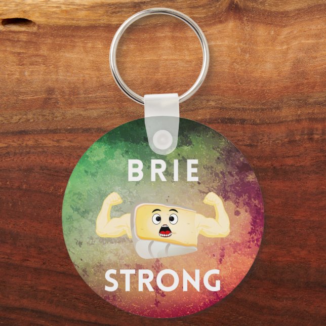 Brie Strong Motivational Food Pun Nyckelring (Framsida)