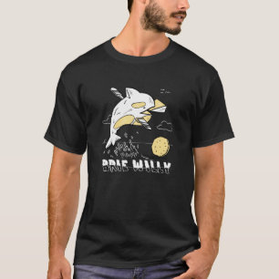Brie Willy, PUN PANTRY T Shirt