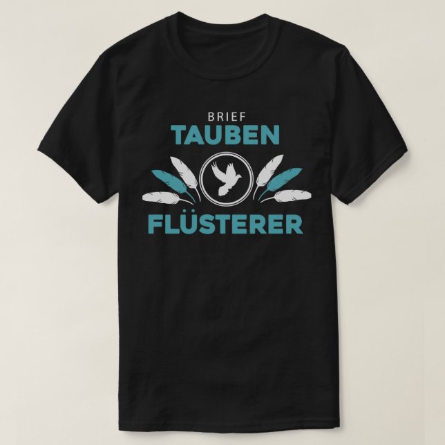 Brieftauben design Tauben Flsterer Taubenzchter pr T Shirt (Design framsida)